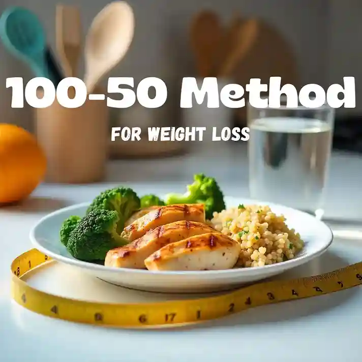 100 - 50 Method for Weight Loss